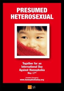 Presumed heterosexual, a poster from the 2005 IDAHO campaign